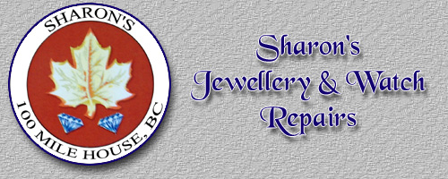 Sharon's Jewellery & Watch Repairs, 100 Mile House, BC